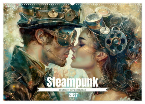 Steampunk - Blütezeit der Mechanik (Wandkalender 2027 DIN A2 quer), CALVENDO Monatskalender