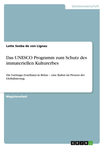Das UNESCO Programm zum Schutz des immateriellen Kulturerbes