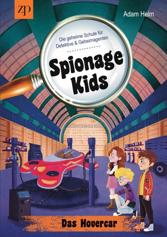 Spionage Kids - Die geheime Schule für Detektive & Geheimagenten (Band 2)