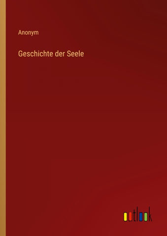 Geschichte der Seele