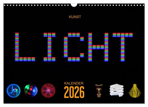 Kunst LICHT Kalender (Wandkalender 2026 DIN A3 quer), CALVENDO Monatskalender