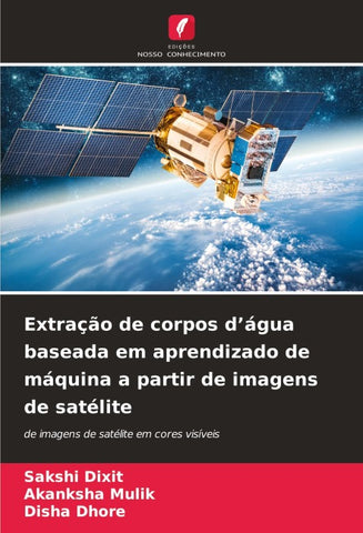 Extração de corpos d'água baseada em aprendizado de máquina a partir de imagens de satélite