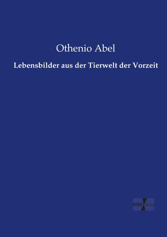 Lebensbilder aus der Tierwelt der Vorzeit