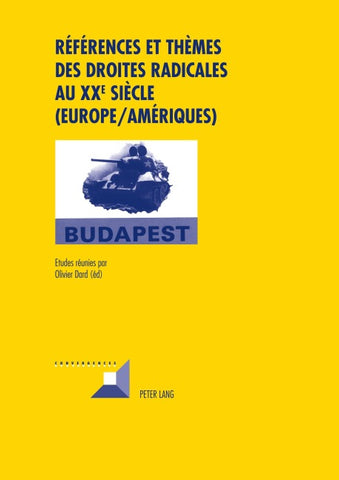 Références et thèmes des droites radicales au XX e siècle (Europe/Amériques)