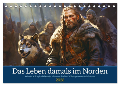 Das Leben damals im Norden (Tischkalender 2026 DIN A5 quer), CALVENDO Monatskalender