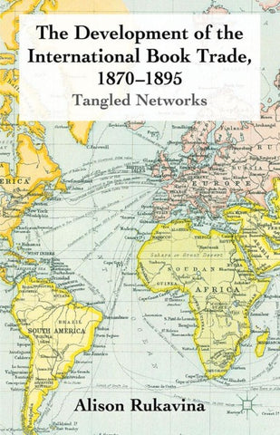 The Development of the International Book Trade, 1870-1895