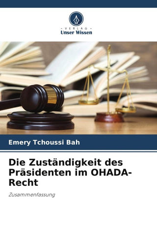 Die Zuständigkeit des Präsidenten im OHADA-Recht
