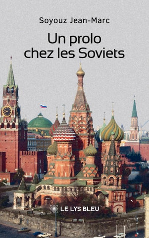 Un prolo chez les Soviets