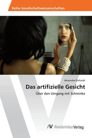 Das artifizielle Gesicht