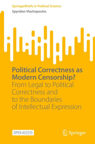 Political Correctness as Modern Censorship?