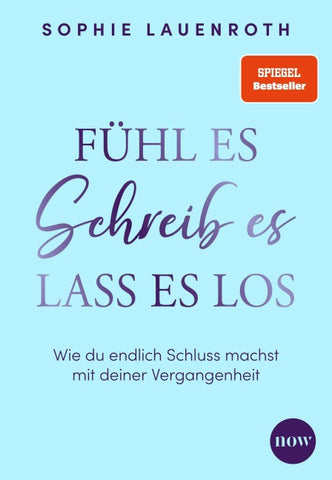 Fühl es, schreib es, lass es los
