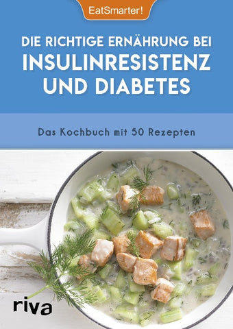 Die richtige Ernährung bei Insulinresistenz und Diabetes