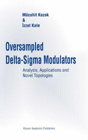 Oversampled Delta-Sigma Modulators