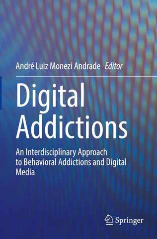 Digital Addictions