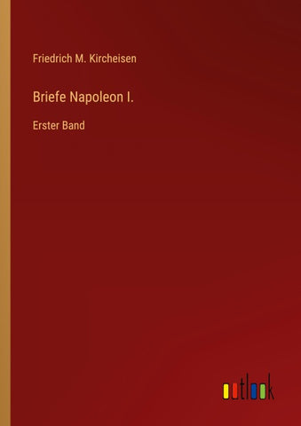 Briefe Napoleon I.