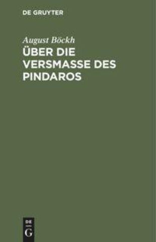 Über die Versmaße des Pindaros
