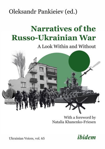 Narratives of the Russo-Ukrainian War