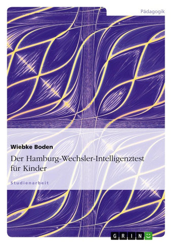 Der Hamburg-Wechsler-Intelligenztest für Kinder