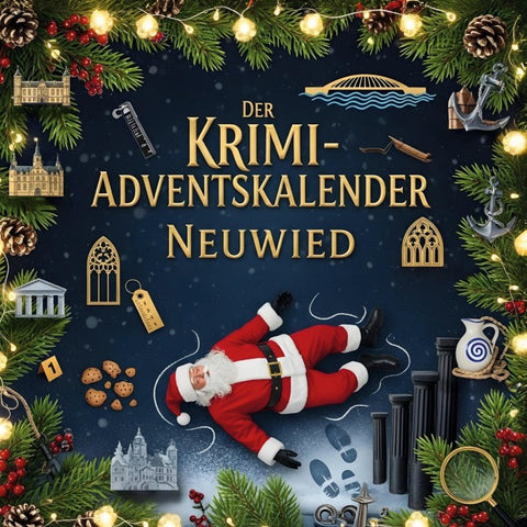 Der Krimi-Adventskalender Neuwied