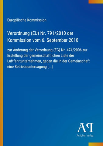 Verordnung (EU) Nr. 791/2010 der Kommission vom 6. September 2010