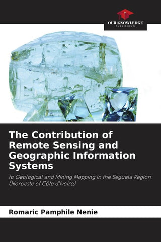The Contribution of Remote Sensing and Geographic Information Systems