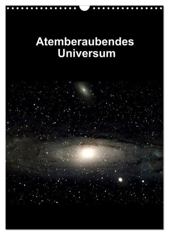 Atemberaubendes Universum (Wandkalender 2027 DIN A3 hoch), CALVENDO Monatskalender