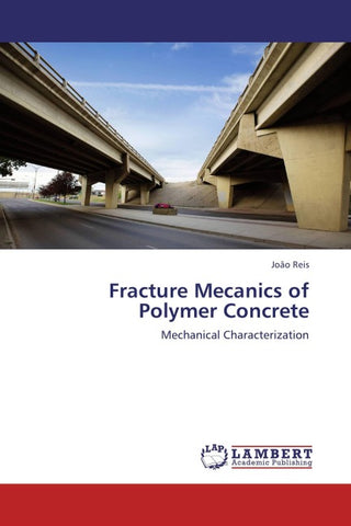 Fracture Mecanics of Polymer Concrete