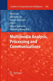 Multimedia Analysis, Processing and Communications
