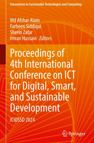 Proceedings of 4th International Conference on ICT for Digital, Smart, and Sustainable Development