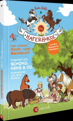 Die Haferhorde: Das offizielle Koch- und Backbuch