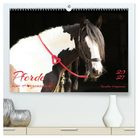 Pferde - eine Herzenssache (hochwertiger Premium Wandkalender 2027 DIN A2 quer), Kunstdruck in Hochglanz