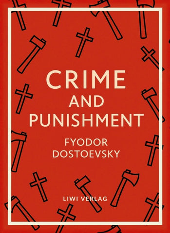 Fyodor Dostoevsky: Crime and Punishment (English Edition)