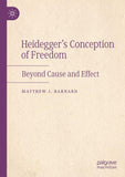 Heidegger’s Conception of Freedom