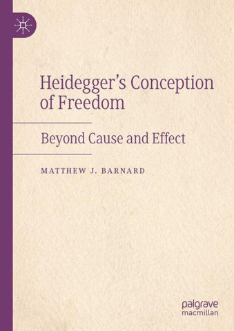 Heidegger’s Conception of Freedom