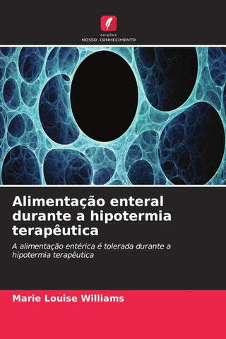 Alimentação enteral durante a hipotermia terapêutica