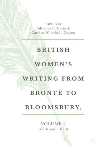 British Women's Writing from Brontë to Bloomsbury, Volume 2