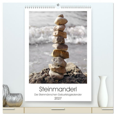 Steinmanderl - Der Steinmännchen Geburtstagskalender (hochwertiger Premium Wandkalender 2027 DIN A2 hoch), Kunstdruck in Hochglanz