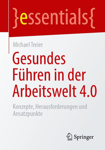 Gesundes Führen in der Arbeitswelt 4.0