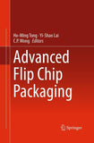 Advanced Flip Chip Packaging
