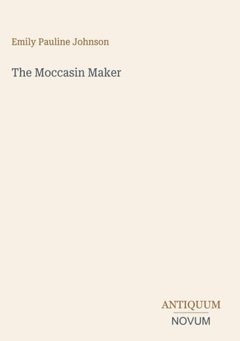 The Moccasin Maker