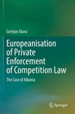 Europeanisation of Private Enforcement of Competition Law