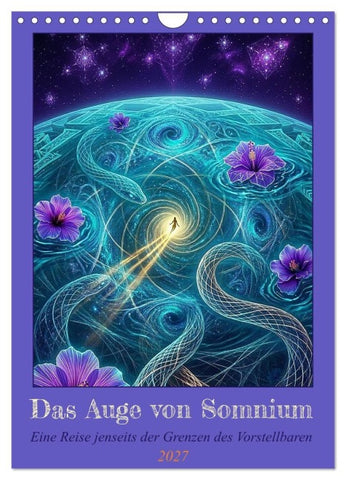 Das Auge von Somnium (Wandkalender 2027 DIN A4 hoch), CALVENDO Monatskalender