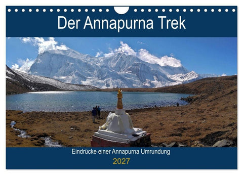 Der Annapurna Trek (Wandkalender 2027 DIN A4 quer), CALVENDO Monatskalender