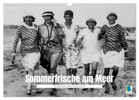 Sommerfrische am Meer (Wandkalender 2027 DIN A3 quer), CALVENDO Monatskalender