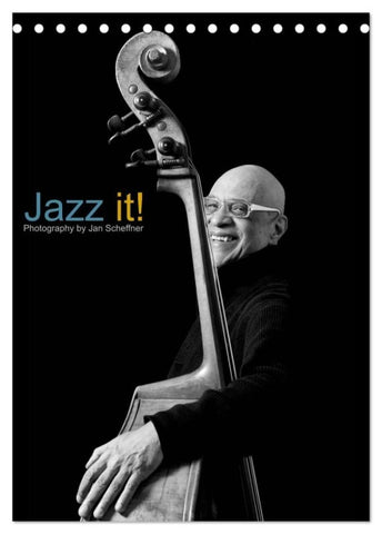 Jazz it! (Tischkalender 2027 DIN A5 hoch), CALVENDO Monatskalender