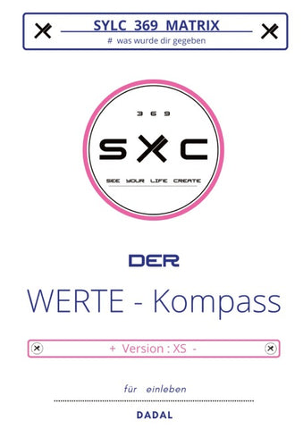 SYLC 369 MATRIX : Der WERTE - Kompass / Version : XS