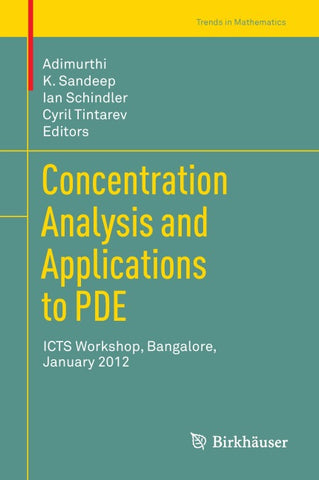 Concentration Analysis and Applications to PDE