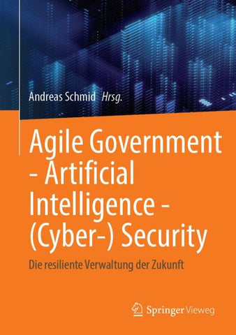 Agile Government - Artificial Intelligence - (Cyber-) Security