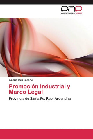 Promoción Industrial y Marco Legal