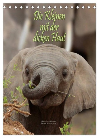 Die Kleinen mit der dicken Haut (Tischkalender 2026 DIN A5 hoch), CALVENDO Monatskalender